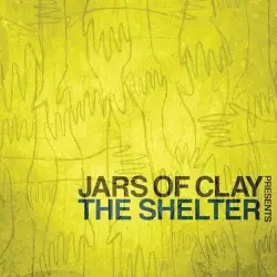 The Shelter by Jars of Clay