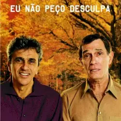 Eu não peço desculpa by Caetano Veloso e Jorge Mautner