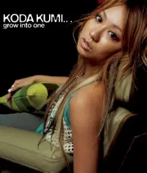 grow into one by KODA KUMI