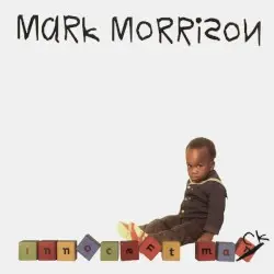 Innocent Man by Mark Morrison