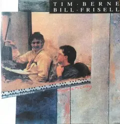 Theoretically by Tim Berne & Bill Frisell
