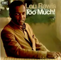 Too Much! by Lou Rawls