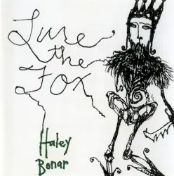 Lure the Fox by Haley Bonar