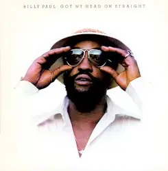 Got My Head On Straight by Billy Paul