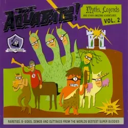 Myths, Legends, and Other Amazing Adventures, Volume 2 by The Aquabats!