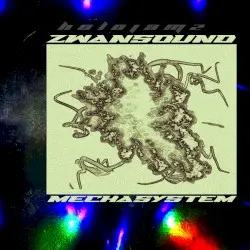 MECHASYSTEM by zwansound