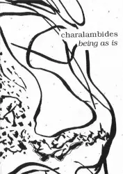 Being as Is by Charalambides