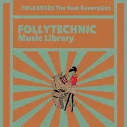 FML250325 The Beat Generation by Follytechnic Music Library
