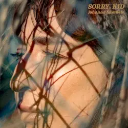 Sorry, Kid by Johanna Samuels