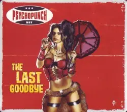 The Last Goodbye by Psychopunch