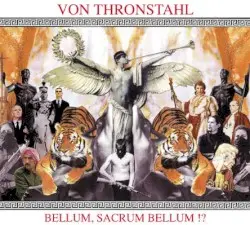Bellum, Sacrum Bellum!? by Von Thronstahl