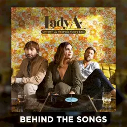 What a Song Can Do by Lady A