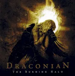 The Burning Halo by Draconian