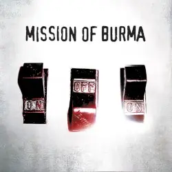 ONoffON by Mission of Burma