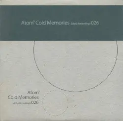 Cold Memories by Atom™