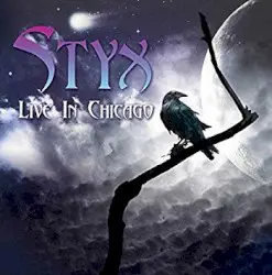 Live In Chicago Mantra Studio Recordings by Styx