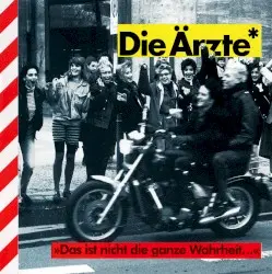 Das ist nicht die ganze Wahrheit … by Die Ärzte