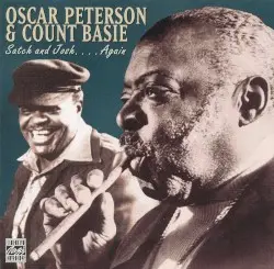 Satch & Josh... Again by Count Basie & Oscar Peterson