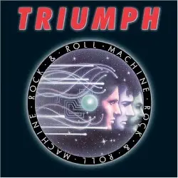 Rock & Roll Machine by Triumph