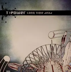 Long Time Dead by T Power