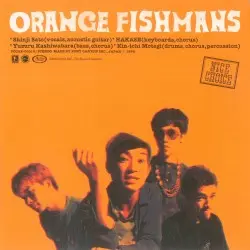 ORANGE by Fishmans