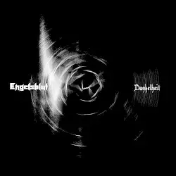 Dunkelheit by Engelsblut