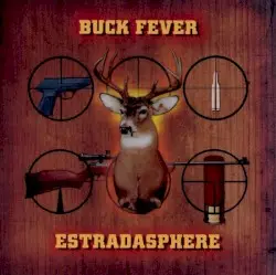 Buck Fever by Estradasphere