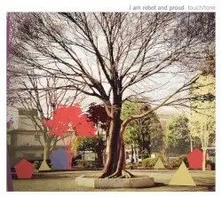 touch/tone by I Am Robot and Proud