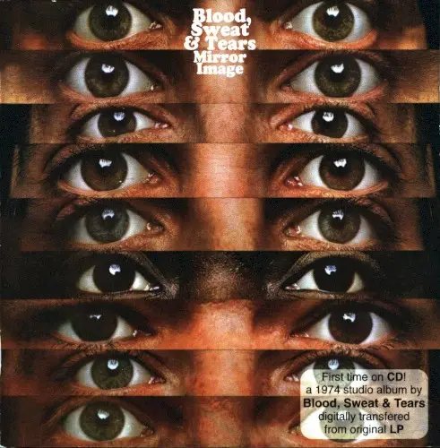 Mirror Image by Blood, Sweat & Tears