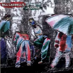 Jazzonia by Bill Laswell