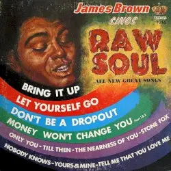 James Brown Sings Raw Soul by James Brown