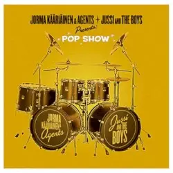Pop Show by Agents & Jorma Kääriäinen, Jussi and The Boys