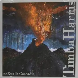 NeXus I: Cascadia by Timba Harris