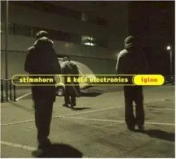 Igloo by Stimmhorn & Kold Electronics