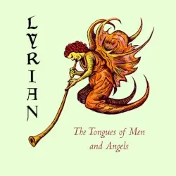 The Tongues of Men and Angels by Lyrian