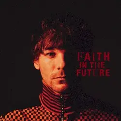 Faith in the Future by Louis Tomlinson
