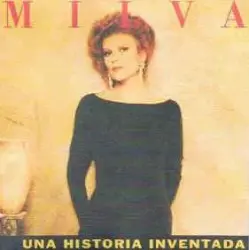 Una historia inventada by Milva