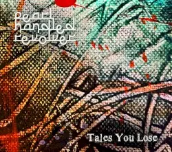 Tales You Lose by Pearl Handled Revolver