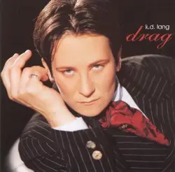 Drag by k.d. lang