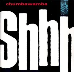 Shhh by Chumbawamba