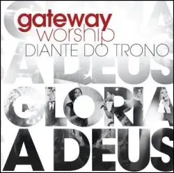 Glória a Deus by Diante do Trono