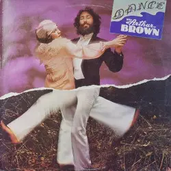 Dance with Arthur Brown by Arthur Brown