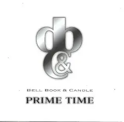 Prime Time by Bell, Book & Candle