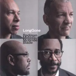 LongGone by Christian McBride, Joshua Redman, Brian Blade & Brad Mehldau