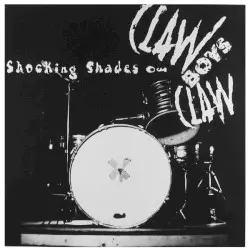 Shocking Shades of Claw Boys Claw by Claw Boys Claw