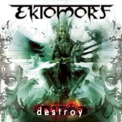 Destroy by Ektomorf