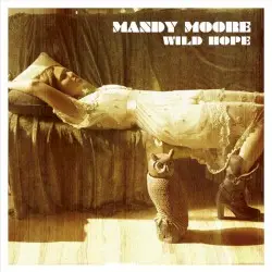 Wild Hope by Mandy Moore