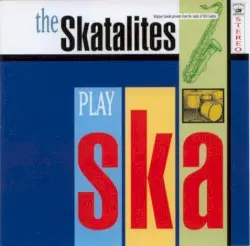 Play Ska by The Skatalites