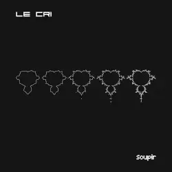 Soupir by Le Cri