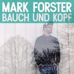 Bauch und Kopf by Mark Forster